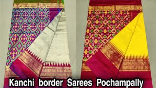 Pochampally Ikkat Kanchi Border Saree | #pochampally Ikkat Kanchi Border Saree Unboxing