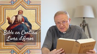 La Bible en continu - Livre d'Amos