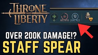 BIG Damage Staff Spear Build and Guide - Throne and Liberty