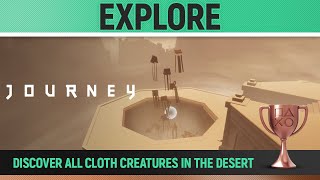 Journey - Explore 🏆 Trophy Guide - Discover all cloth creatures in the desert (Chapter 3)