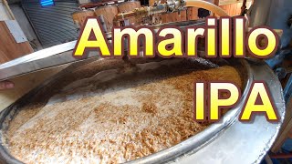 Planet Amarillo IPA Brew Day ~ 6.9% ABV+