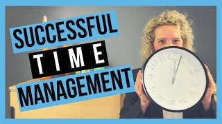 How to Manage Your Time Better (TIME MANAGEMENT TIPS FOR WORKING PROFESSIONALS)