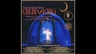 Tchaikovsky: Cherevichki (1885) Just look at the snowstorm (Oksana)