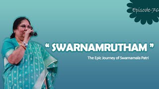 Swarnamrutham Stories | Ep 76 | Swarnamrutham | Journey of Swarnamala Patri