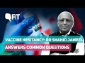 COVID Vaccine FAQs: Virologist Answers Questions from on Vaccine Hesitancy| The Quint