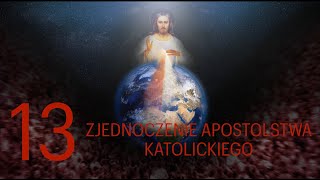 ZAK [13] | Znaczenie każdego zaangażowania się człowieka w apostolstwo.