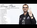 Ringo Starr | Ringo Starr Greatest Hits Album 2021 - Ringo Starr Hits 2021 - Full album 2021.