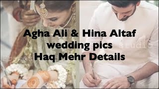 Agha Ali & Hina Altaf Wedding Pics and Haq Mehr