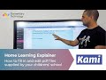 HOME LEARNING EXPLAINER! Editing pdf files with Kami