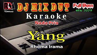 Yang _ Rhoma Irama || Karaoke Full Dj Remix Slow Orgen Tunggal Cover By RDM Official