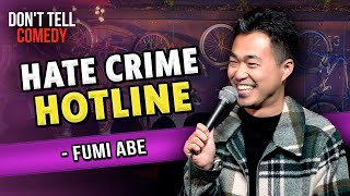 Hate Crime Hotline | Fumi Abe | Full Stand Up Set