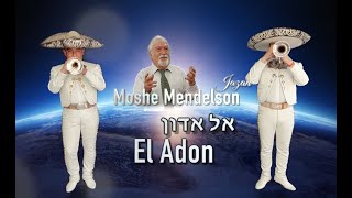 KEL ADON JAZAN MOSHE MENDELSON