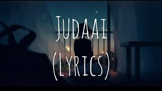 Judaai lyrics | Arijit Singh and Rekha Bhardwaj | Movie: Badlapur