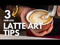 3 Simple Tips to Become a Latte Art Pro