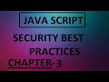 JavaScript Security Best Practices | Chapter:3 Preventing Code Injecting Attacks