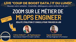 Coup de boost Data/IT du lundi : Débloquons ensemble ta recherche de job de MLOps Engineer🚀