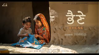 BHENE : DOGGAR (Official Video) | SIDD MUSIC | Latest Punjabi Songs 2025 | JK 13 | New Punjabi Songs