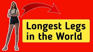 दुनिया की सबसे लम्बी टांगों वाली महिला | Female Longest legs in the World | Ujjwal Paksh #shorts