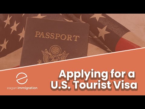 Applying for a U.S. Tourist Visa Applying for a U.S. Tourist Visa
