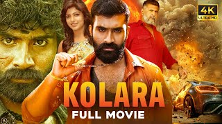 KOLARA | New Released South Action Thriller Movie Hindi Dubbed | South Movie Hindi | Naina Sarwar