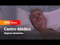 Centro Médico: Capítulo 572 - Mejores momentos #CentroMédico | RTVE Series