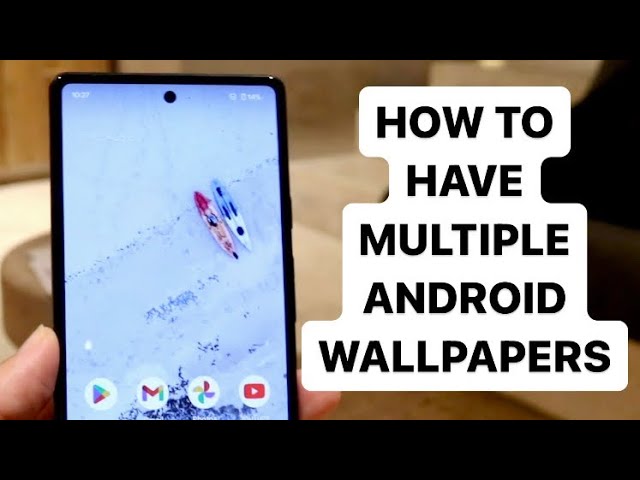 How To Set Multiple Wallpapers On Samsung Home Screen At Once