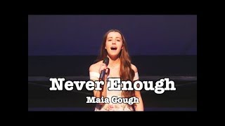 Never Enough (Maia Gough)