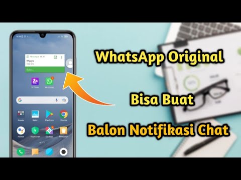 Cara Mudah Mengaktifkan Bubble Chat Whatsapp - YouTube