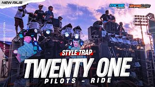 TRAP TWENTY ONE PILOTS - RIDE YANG KALIAN CARI‼️ BY ONISAN AUDIO x MCSB TEAM