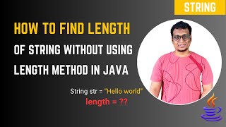 Java Program to Find Length of String Without Using length() Function | String Length Logic in Java