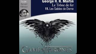 Games of Thrones, Tome 11: LES SABLES DE DORNE Final