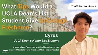 What advice would a UCLA dean's list student give to incoming college freshmen?
