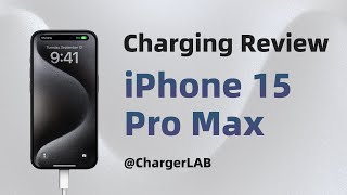 Charging Review of Apple iPhone 15 Pro Max (USB-C Port)