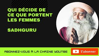 Qui décide de ce que portent les femmes  - Sadhguru En Français