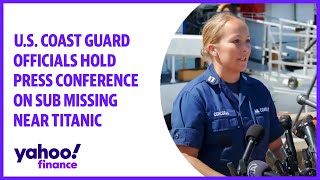 U.S. Coast Guard officials hold press conference on sub missing near Titanic