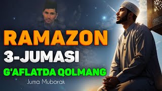 Абдуллох Домла-Рамазонни 3-Жумаси ғафлатда қолманг!-Abdulloh Domla #abdullohdomla #ramazon #namoz