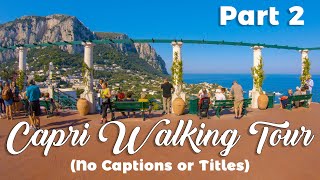 Capri Town and La Piazzetta Walking Tour (No Captions)