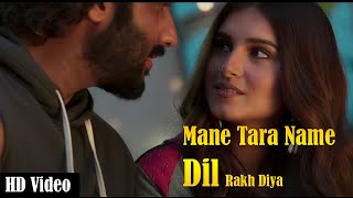 Maine Tera Naam Dil Rakh Diya | Dil: Ek Villain Returns | John, Disha,Arjun,Tara Raghav Kaushik