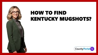 How To Find Kentucky Mugshots?