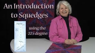 Squedge 22.5 Introduction w Cheryl Phillips
