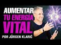 Aumenta al máximo tu energía vital por Jürgen Klarić