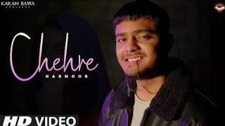 Chehra - Harnoor [Official Video] Harnoor New Song 2022 || Punjabi  New song || Harnoor Forever