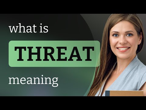 What is the sentence of threat?