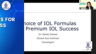 Choice of IOL Formulas for Premium IOL Success -Dr. Sartaj Grewal