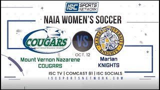 LIVE NAIA Women's Soccer: Marian Knights vs Mount Vernon Nazarene Cougars 10-12-22