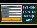 Python : How To Insert Data Into MySQL Database Using Python Tkinter [ with source code ]