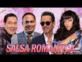 Gilberto Santa Rosa, La India, Tito Nieves, Marc Anthony SALSA ROMANTICA - VIEJITAS SALSA ROMANTICA