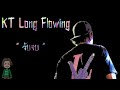 kt long flowing รับจบ