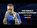 How to have Perfect Boxing Footwork | George Groves Masterclass | How To Box