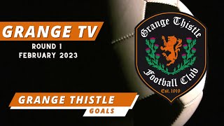 Grange Thistle Goals - February 2023